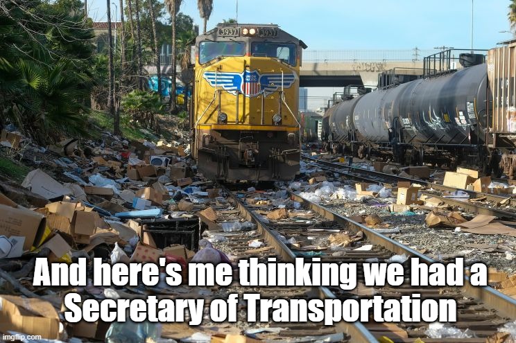 And here's me thinking we had a
Secretary of Transportation | made w/ Imgflip meme maker