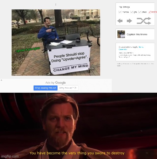 Like wut. | image tagged in you have become the very thing you swore to destroy,memes,funny,gifs,cats,minecraft squid game among us edition | made w/ Imgflip meme maker