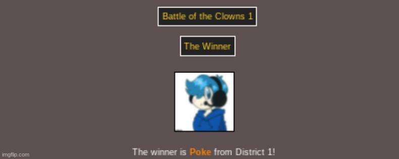 What a true clown(I skipped lots of parts due to people taking a long time to die) Happy now, Poke? | made w/ Imgflip meme maker