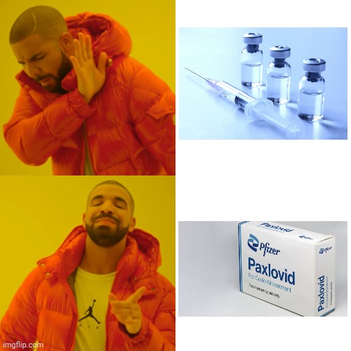 Anti-vaxxers be like: | image tagged in memes,drake hotline bling,coronavirus,covid-19,vaccines,pills | made w/ Imgflip meme maker