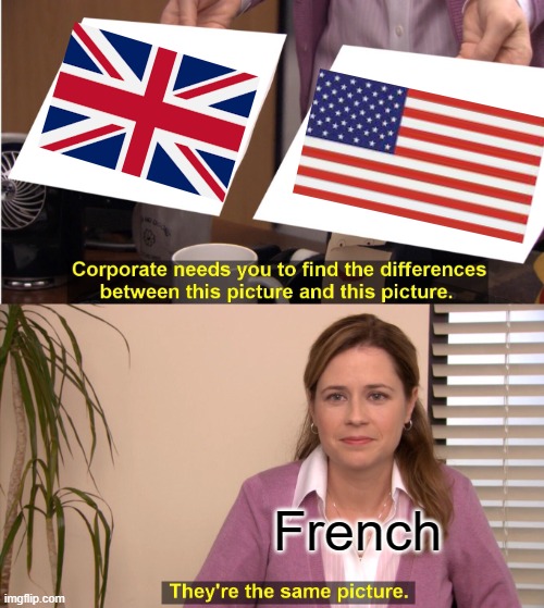 They're The Same Picture | French | image tagged in memes,they're the same picture | made w/ Imgflip meme maker