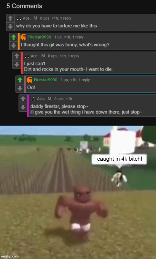 dont mind me exposing myself | image tagged in caught in 4k | made w/ Imgflip meme maker