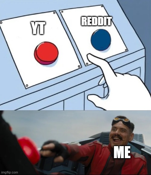 red or blue | YT REDDIT ME | image tagged in red or blue | made w/ Imgflip meme maker