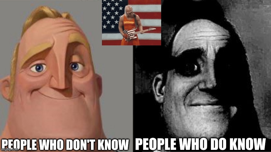 THOISE WHO NOW | PEOPLE WHO DON'T KNOW; PEOPLE WHO DO KNOW | image tagged in traumatized mr incredible,demotivationals,death | made w/ Imgflip meme maker