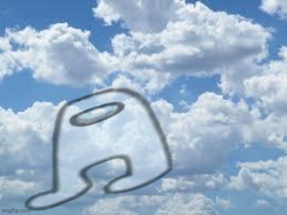 clouds | image tagged in clouds | made w/ Imgflip meme maker
