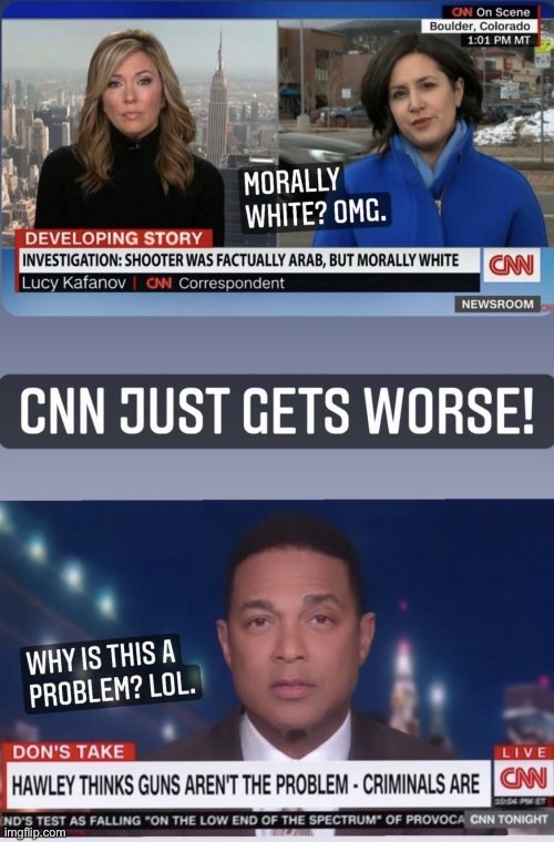 Morally white. Ah yes I love it when I’m morally white but arab | image tagged in cnn,cnn fake news,cnn sucks,cnn crazy news network,cnn breaking news | made w/ Imgflip meme maker