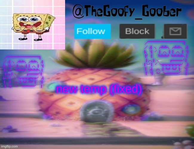 TheGoofy_Goober's announcement template | new temp (fixed) | image tagged in thegoofy_goober's announcement template | made w/ Imgflip meme maker