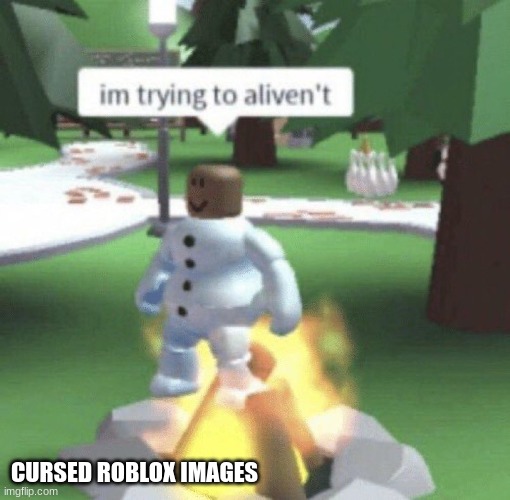 cursed roblox image Memes & GIFs - Imgflip