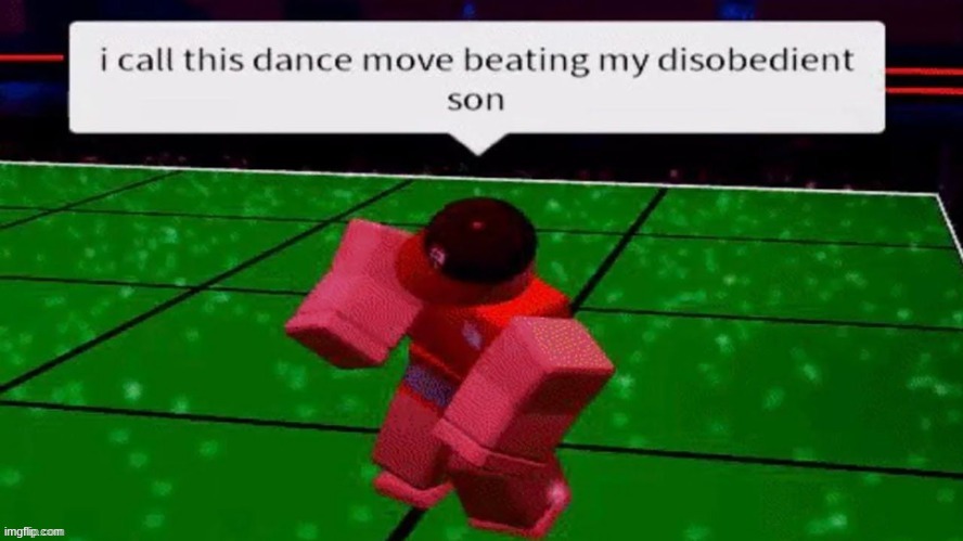 ' | image tagged in cursed roblox image | made w/ Imgflip meme maker