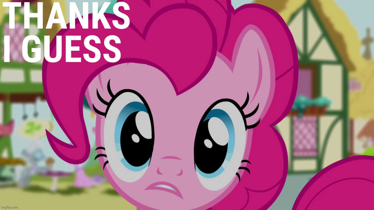 image tagged in pinkie pie,my little pony | made w/ Imgflip meme maker