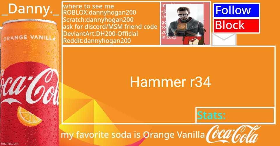 _Danny._ 2022 Announce temp | Hammer r34 | image tagged in _danny _ 2022 announce temp | made w/ Imgflip meme maker