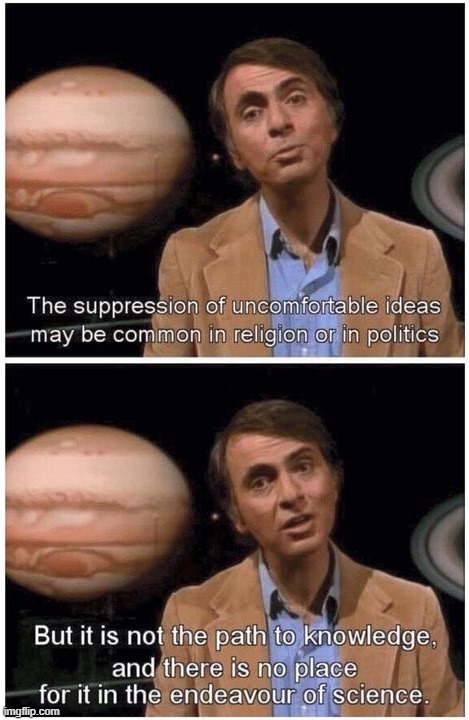 Carl Sagan on the suppression of information | image tagged in carl sagan on the suppression of information | made w/ Imgflip meme maker