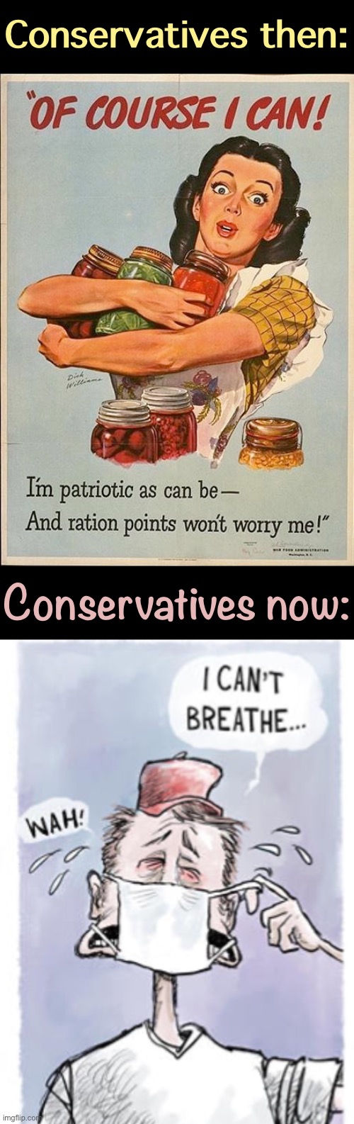 The concept of “sacrifice” has become totally alien to modern Trumplicans. | Conservatives then:; Conservatives now: | image tagged in wwii ration points,black america vs white america i can't breathe | made w/ Imgflip meme maker
