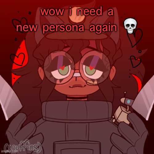 imposter cinny in amugus??!!? | wow i need a new persona again 💀 | image tagged in imposter cinny in amugus | made w/ Imgflip meme maker