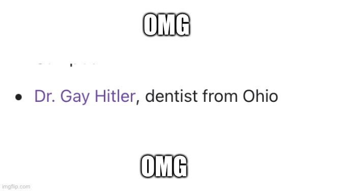 OMG; OMG | image tagged in hitler | made w/ Imgflip meme maker