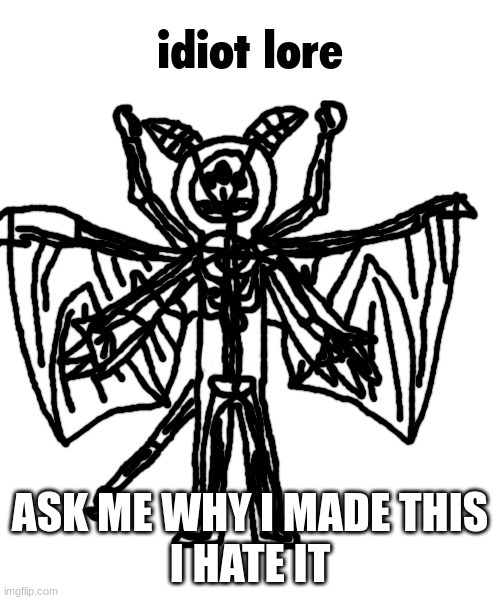 i hate everything to do with le idiot, yet i keep drawing him | ASK ME WHY I MADE THIS
I HATE IT | made w/ Imgflip meme maker