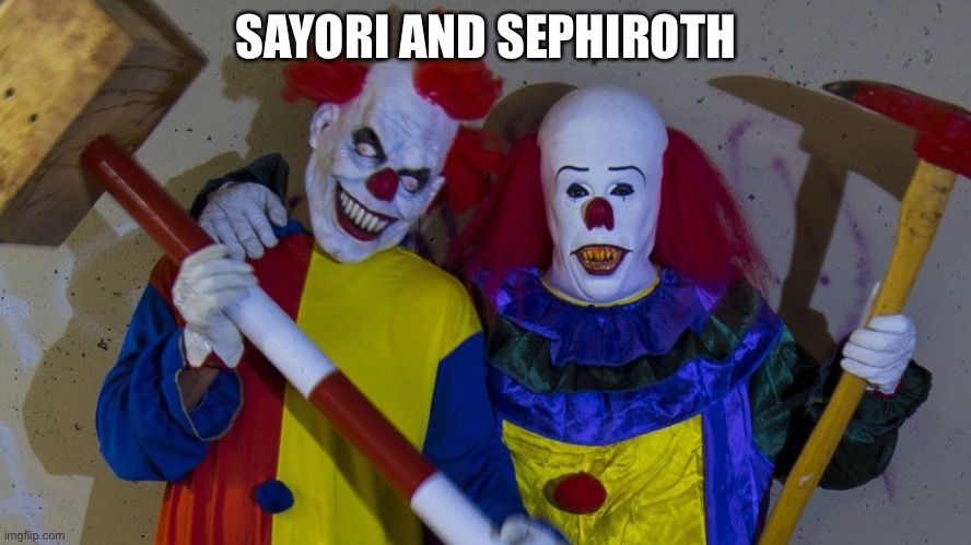 SAYORI AND SEPHIROTH | made w/ Imgflip meme maker