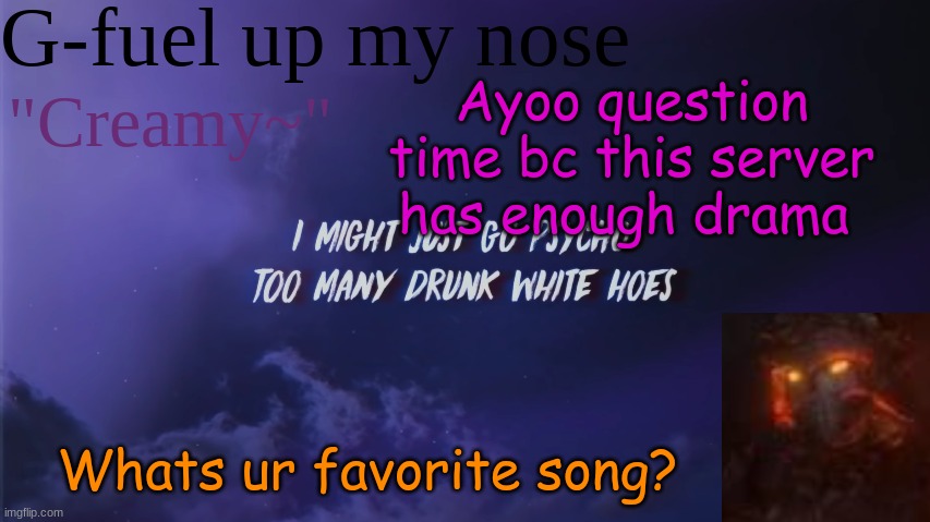 ily all | Ayoo question time bc this server has enough drama; Whats ur favorite song? | image tagged in sub to my yt | made w/ Imgflip meme maker