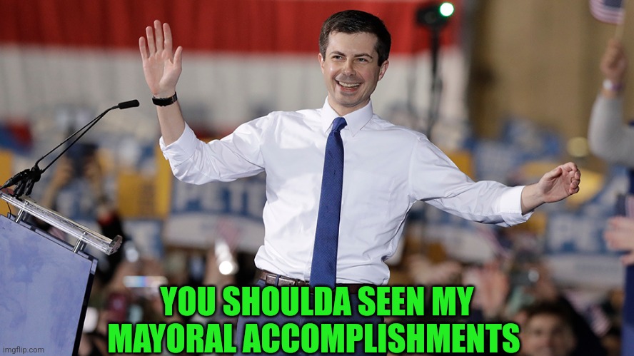 YOU SHOULDA SEEN MY MAYORAL ACCOMPLISHMENTS | made w/ Imgflip meme maker