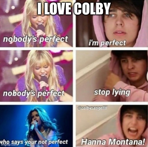colby brock | I LOVE COLBY | image tagged in colby brock | made w/ Imgflip meme maker