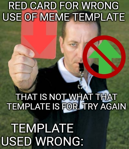 Red carde Blank Meme Template