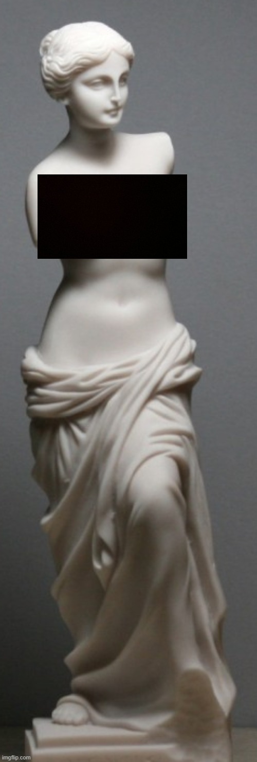 statue (it's aphrodite btw) | made w/ Imgflip meme maker