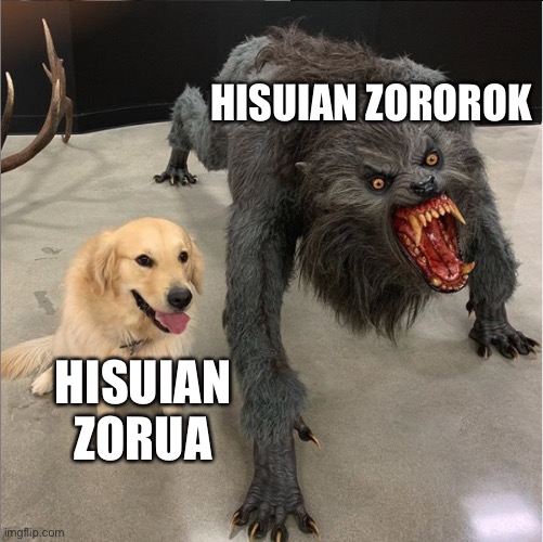 Hisiuan zororok has a horrific 3D art on the website. I do like it regardless. | HISUIAN ZOROROK; HISUIAN ZORUA | image tagged in dog vs werewolf | made w/ Imgflip meme maker