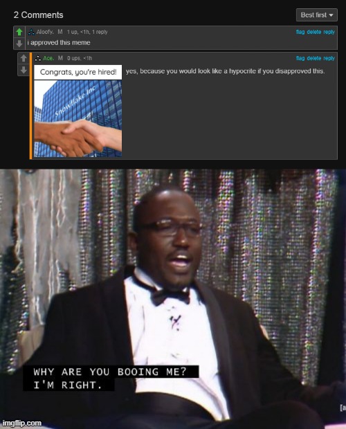 image tagged in why are you booing me i'm right | made w/ Imgflip meme maker