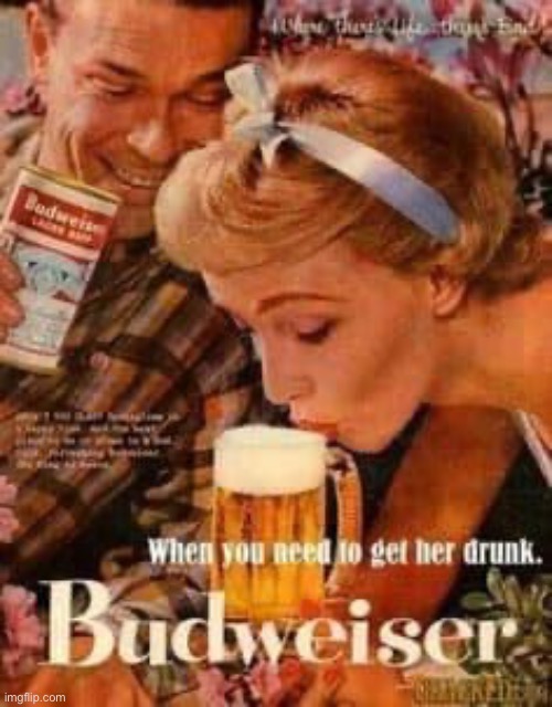 Curiously offensive vintage ads | image tagged in curiously offensive vintage ads | made w/ Imgflip meme maker