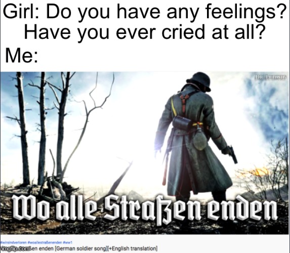 Wo alle Straßen enden | made w/ Imgflip meme maker