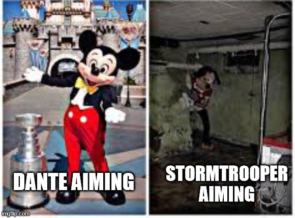 mickey mouse in disneyland | DANTE AIMING; STORMTROOPER AIMING | image tagged in mickey mouse in disneyland | made w/ Imgflip meme maker