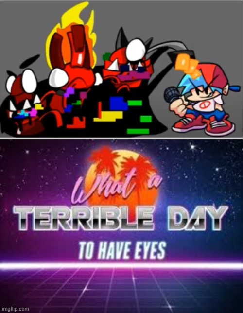 So long, childhood... | image tagged in what a terrible day to have eyes | made w/ Imgflip meme maker