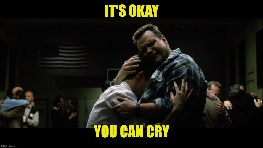 RIP Meatloaf | IT'S OKAY; YOU CAN CRY | image tagged in his name is robert paulson | made w/ Imgflip meme maker