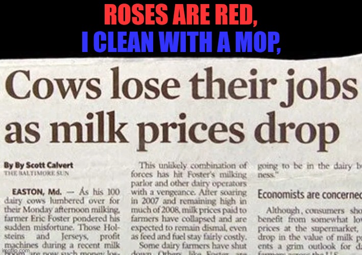 CoWww |  ROSES ARE RED, I CLEAN WITH A MOP, | image tagged in funny meme,news | made w/ Imgflip meme maker