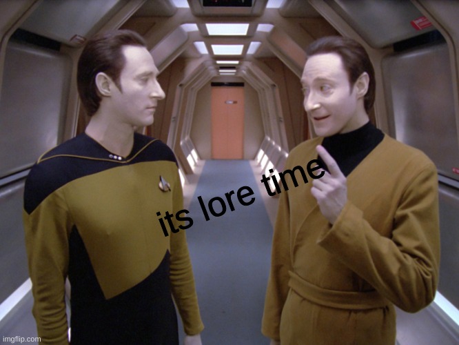 data lore | its lore time | image tagged in data lore | made w/ Imgflip meme maker