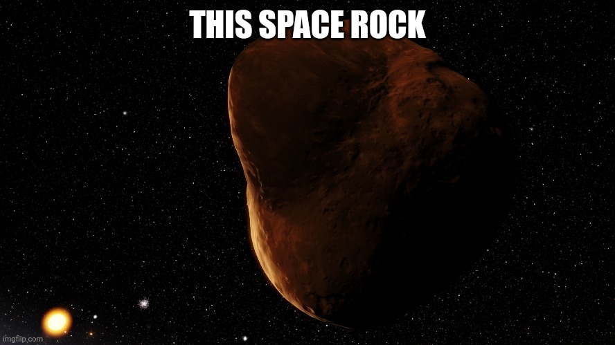 THIS SPACE ROCK | made w/ Imgflip meme maker