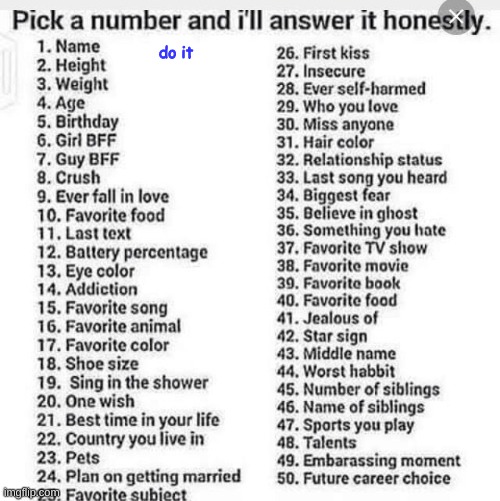 pick a number and I'll answer it honestly - Imgflip