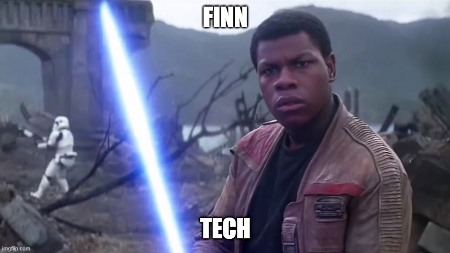 John Boyega Star Wars Saber | FINN; TECH | image tagged in john boyega star wars saber | made w/ Imgflip meme maker