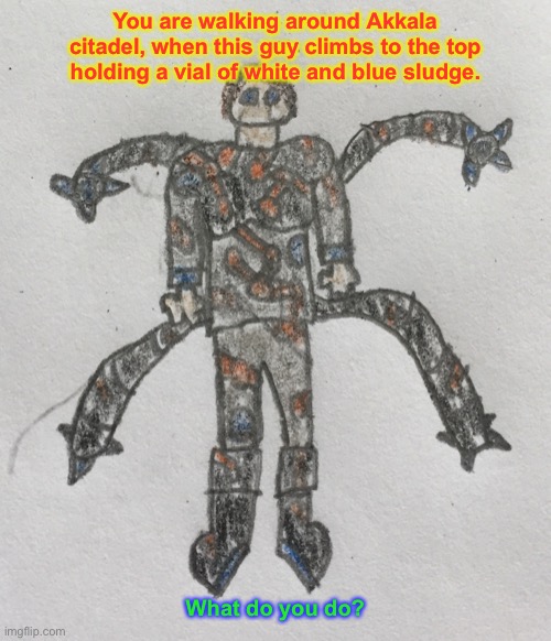 Man, I ((can't draw)) love BOTW roleplays! Preferably a LoZ character. | You are walking around Akkala citadel, when this guy climbs to the top holding a vial of white and blue sludge. What do you do? | image tagged in roleplaying,the legend of zelda breath of the wild,mech,armor | made w/ Imgflip meme maker