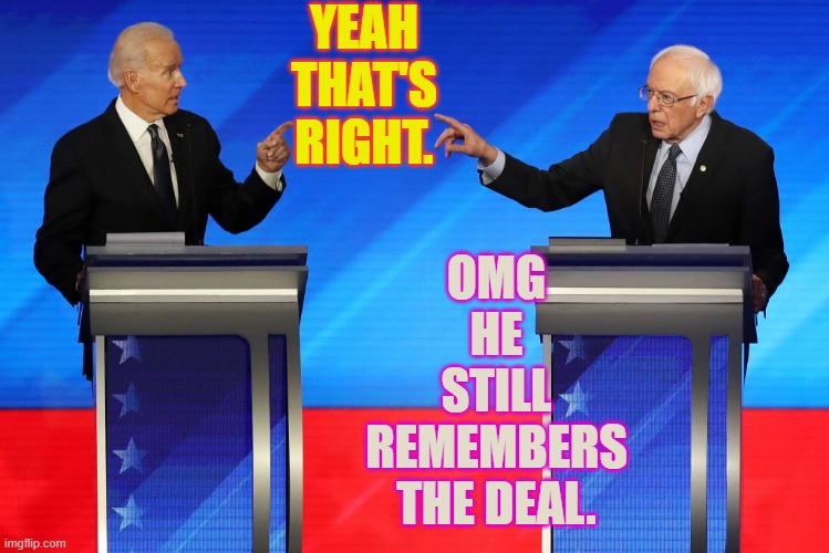 YEAH THAT'S RIGHT. OMG HE STILL REMEMBERS THE DEAL. | made w/ Imgflip meme maker