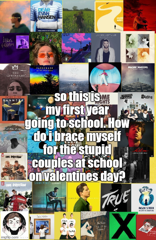 Half whit memes announcement template | so this is my first year going to school. How do i brace myself for the stupid couples at school on valentines day? | image tagged in half whit memes announcement template | made w/ Imgflip meme maker