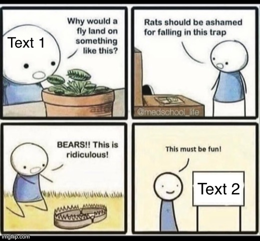 Blank trap meme | Text 1; Text 2 | image tagged in blank trap meme,blank,trap,meme,comic,comics/cartoons | made w/ Imgflip meme maker