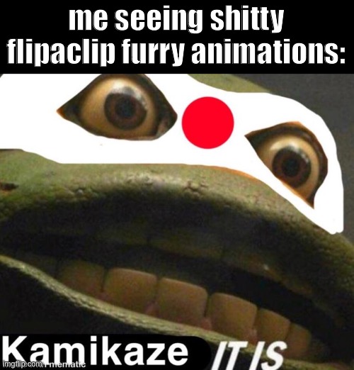 C O W A B U N G A | me seeing shitty flipaclip furry animations: | image tagged in cowabunga it is | made w/ Imgflip meme maker