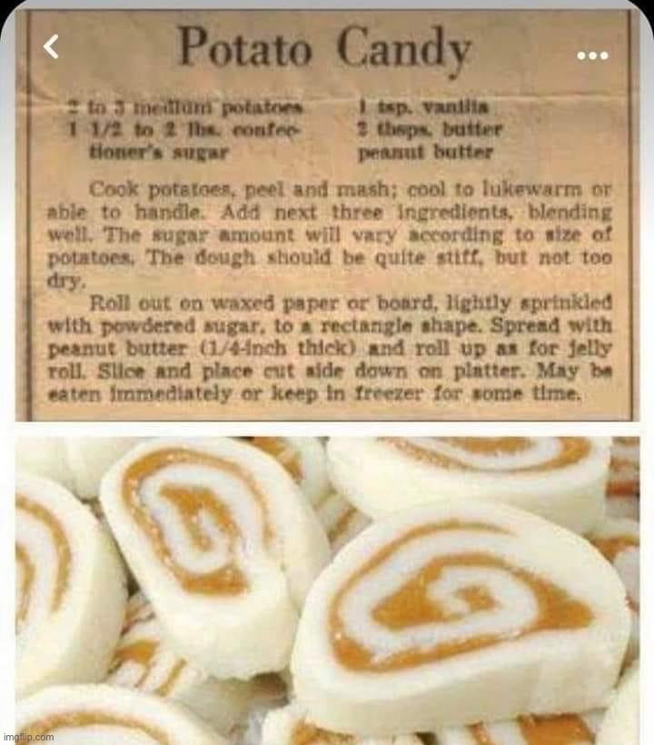 Potato candy | image tagged in potato candy | made w/ Imgflip meme maker