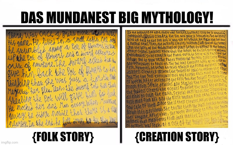Who Would Win Blank | DAS MUNDANEST BIG MYTHOLOGY! {FOLK STORY}                    {CREATION STORY} | image tagged in memes,myth,silly | made w/ Imgflip meme maker