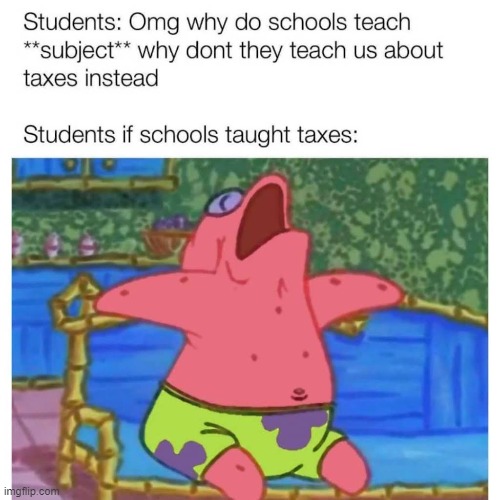 image tagged in memes,subject,taxes | made w/ Imgflip meme maker