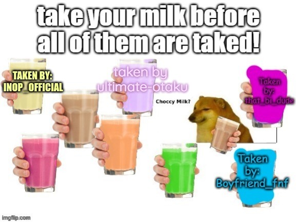 *cutely snatches purple choccy milk* now get the rest my children ( or not- ) | taken by 
ultimate-otaku | made w/ Imgflip meme maker