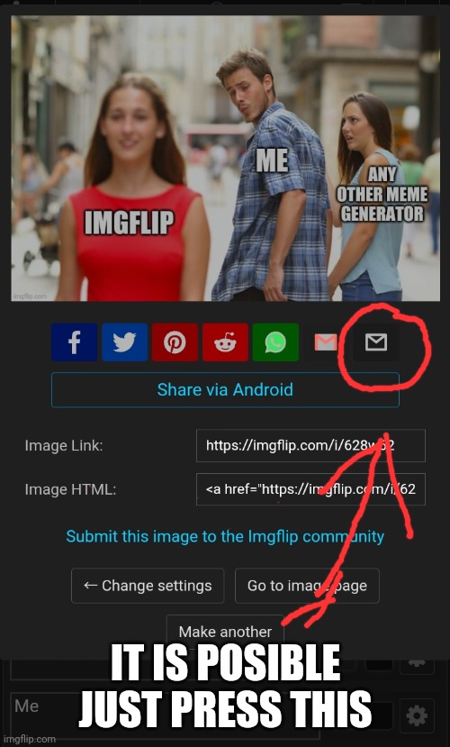 IT IS POSIBLE JUST PRESS THIS | made w/ Imgflip meme maker