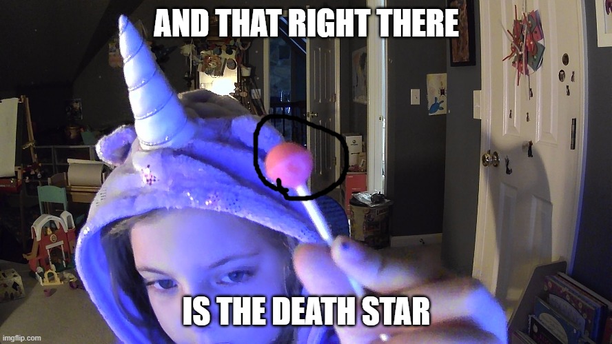 Candy death star | AND THAT RIGHT THERE; IS THE DEATH STAR | image tagged in star wars | made w/ Imgflip meme maker