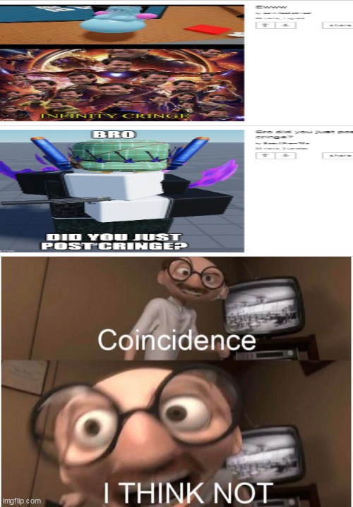 how | image tagged in coincidence i think not | made w/ Imgflip meme maker